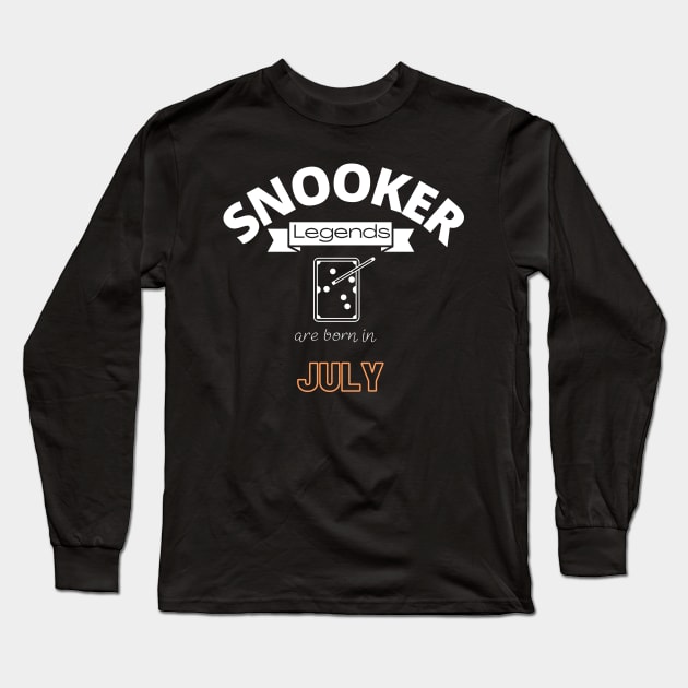 Snooker legends are born in July special gift for birthday T-Shirt Long Sleeve T-Shirt by jachu23_pl